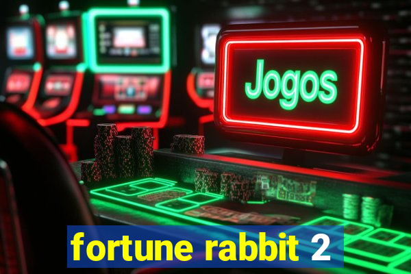 fortune rabbit 2